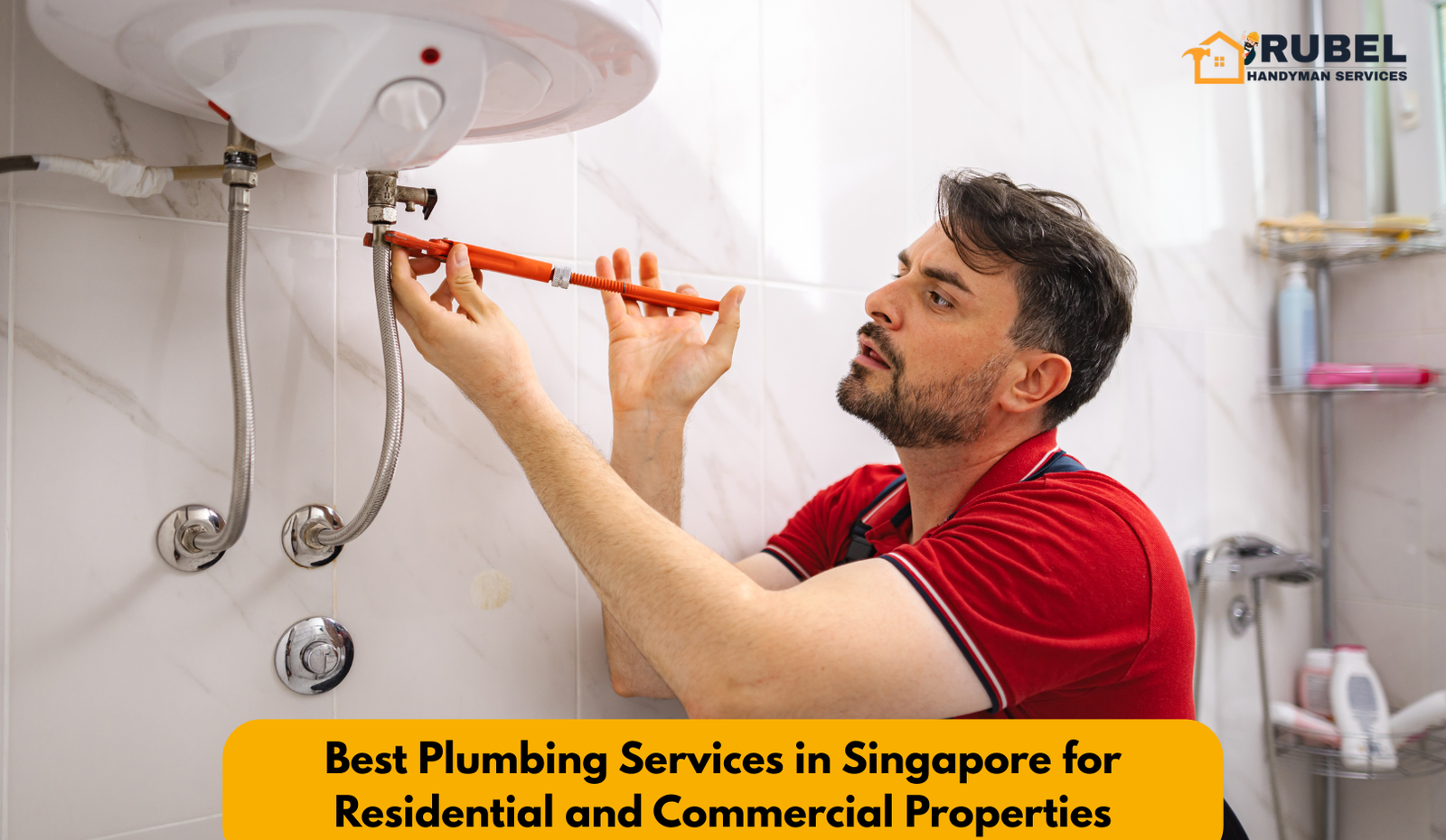 Best Plumbing Services in Singapore for Residential and Commercial Properties